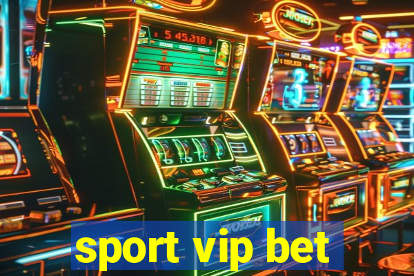 sport vip bet